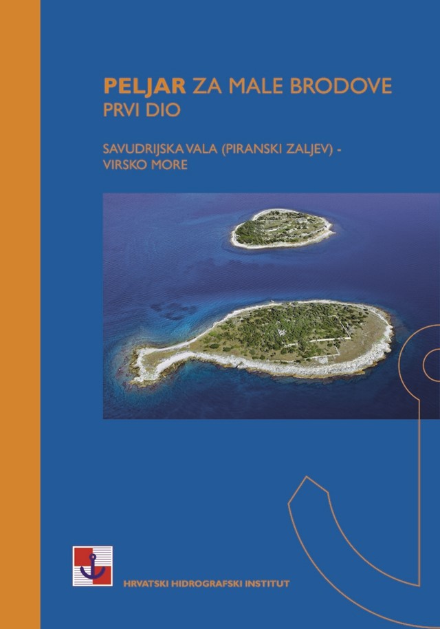 ISBN 978-953-6165-71-1 Peljar za male brodove - prvi dio: Savudrijska vala (Piranski zaljev) - Virsko more