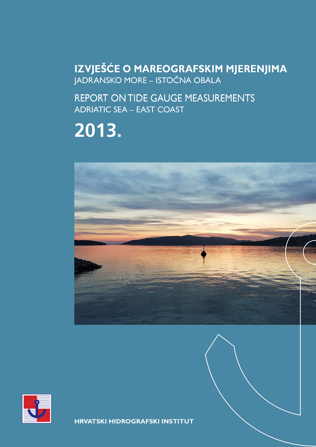 ISSN 1330-6375 Izvješće o mareografskim mjerenjima na istočnoj obali Jadrana 2013.
